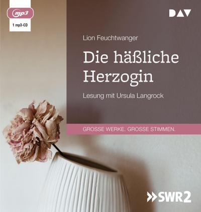 Die häßliche Herzogin, 1 Audio-CD, 1 MP3