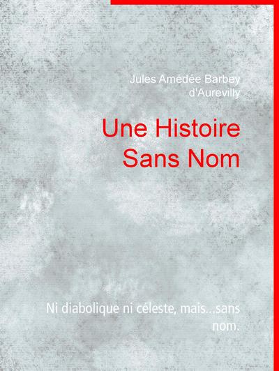 Une Histoire Sans Nom