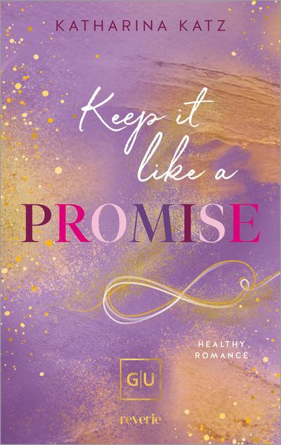Keep it like a Promise (Erstauflage exklusiv mit Farbschnitt)