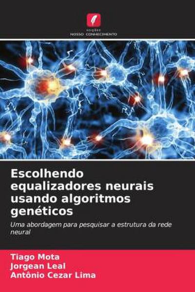 Escolhendo equalizadores neurais usando algoritmos genéticos