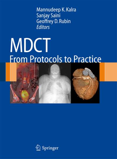 MDCT: From Protocols to Practice