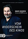 Hans Hurch - Vom Widerschein des Kinos