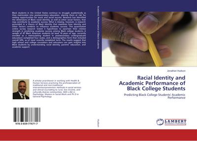 Racial Identity and Academic Performance of Black College Students