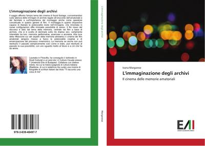 L’immaginazione degli archivi