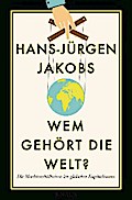 Wem gehört die Welt?