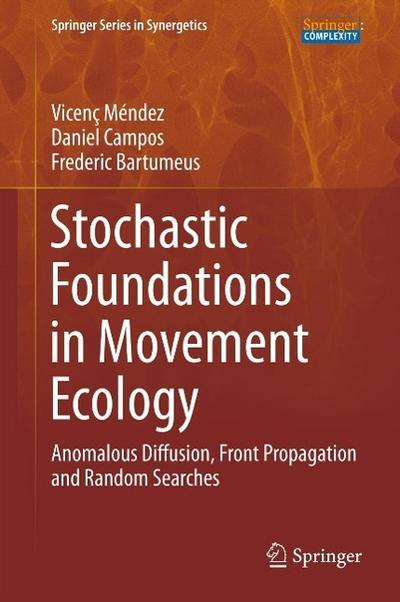 Stochastic Foundations in Movement Ecology