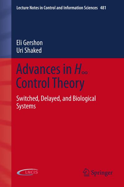 Advances in H¿ Control Theory