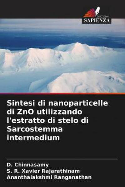 Sintesi di nanoparticelle di ZnO utilizzando l’estratto di stelo di Sarcostemma intermedium