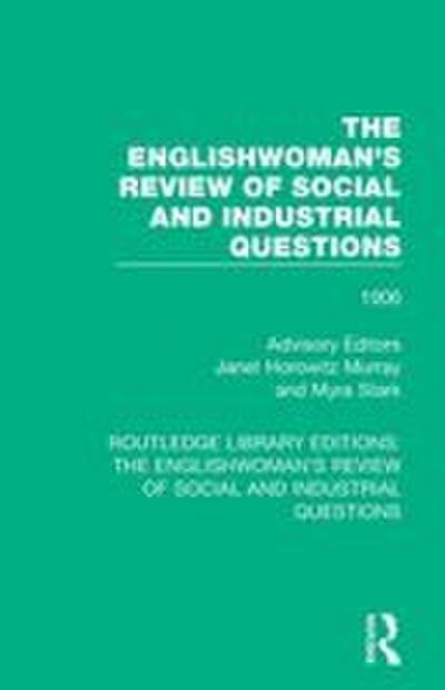 The Englishwoman’s Review of Social and Industrial Questions