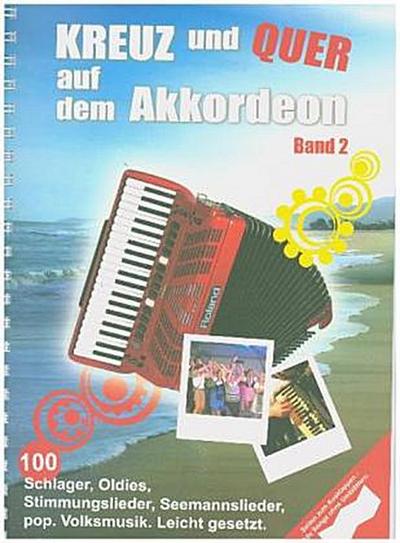 Kreuz und Quer auf dem Akkordeon.Bd.2