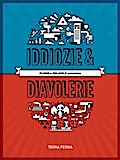 Iddiozie & Diavolerie