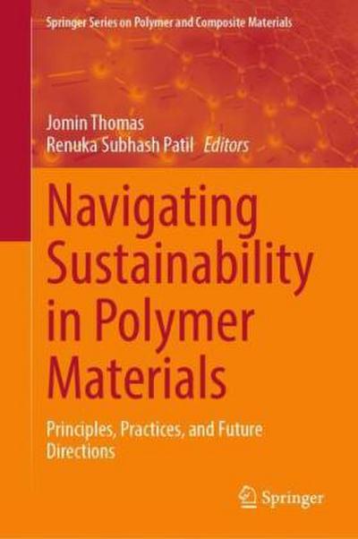 Navigating Sustainability in Polymer Materials