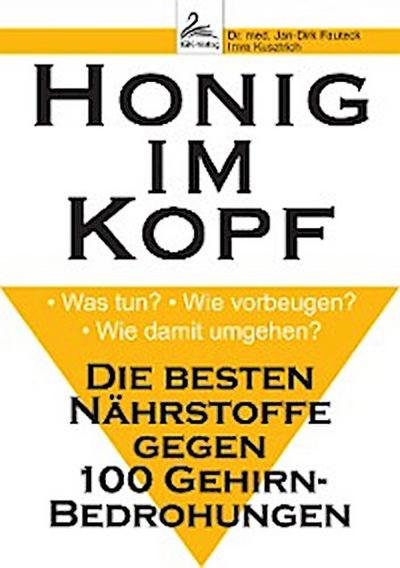 Honig im Kopf