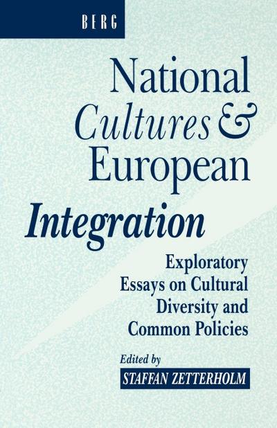 National Cultures and European Integration