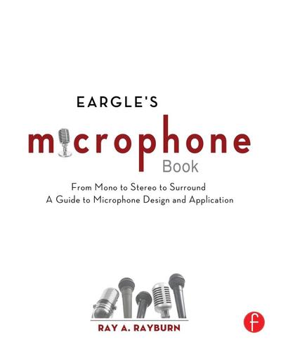 Eargle’s The Microphone Book
