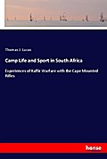 Camp Life and Sport in South Africa