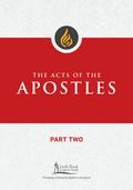 The Acts of the Apostles, Part Two