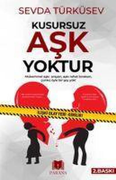 Kusursuz Ask Yoktur