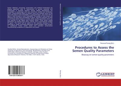 Procedures to Assess the Semen Quality Parameters