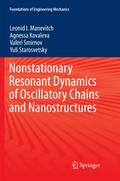 Nonstationary Resonant Dynamics of Oscillatory Cha