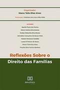 Reflexões Sobre o Direito das Famílias