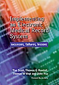 Implementing an Electronic Medical Record System