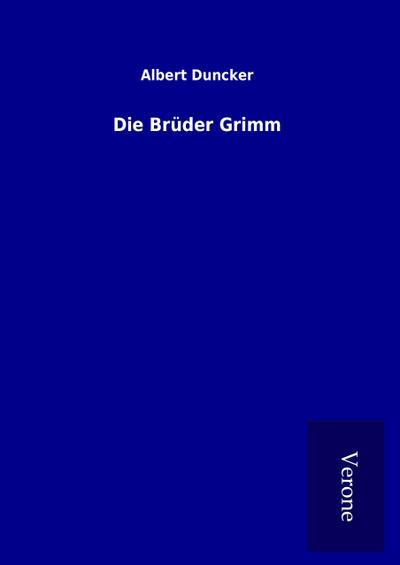 Die Brüder Grimm