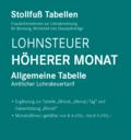 Tabelle, Lohnsteuer 2025 Höherer Monat