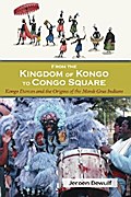 From the Kingdom of Kongo to Congo Square