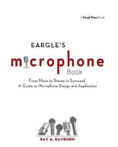 Eargle’s the Microphone Book