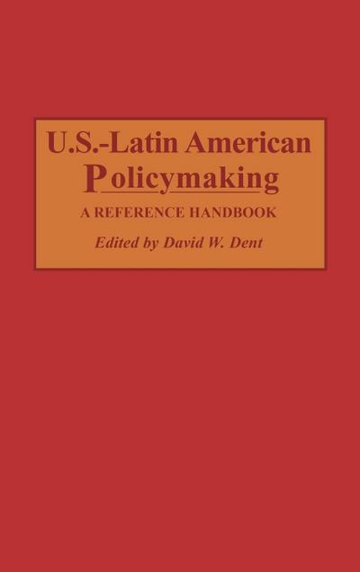 U.S.-Latin American Policymaking