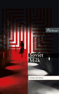 Soviet Milk