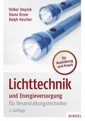 Lichttechnik und Energieversorgung von Volker Smyrek | Taschenbuch