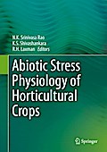 Abiotic Stress Physiology of Horticultural Crops