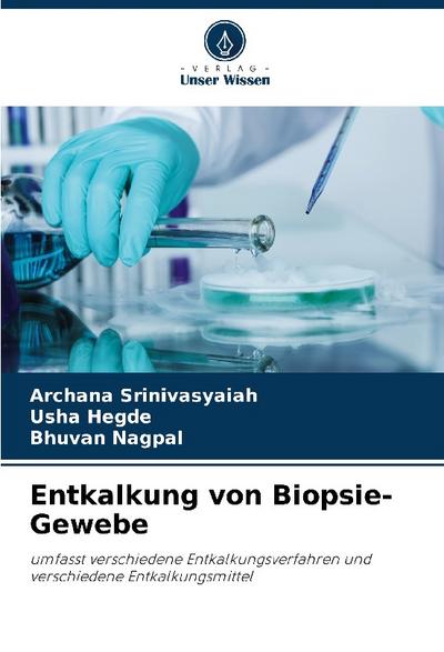 Entkalkung von Biopsie-Gewebe