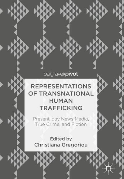 Representations of Transnational Human Trafficking