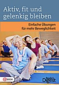 Aktiv, fit und gelenkig bleiben