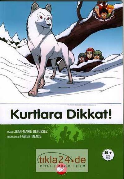 Dogadostu Kardesler 06 - Kurtlara Dikkat