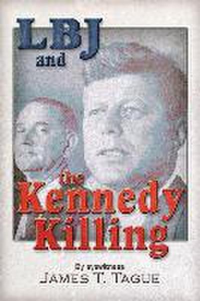 LBJ and the Kennedy Killing