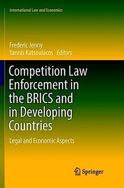 Competition Law Enforcement in the BRICS and in Developing Countries