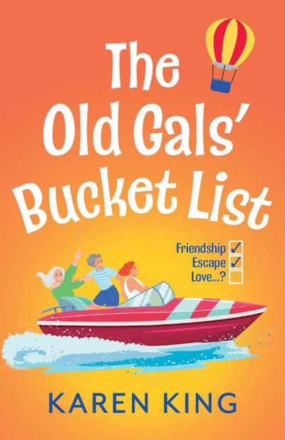 The Old Gals’ Bucket List