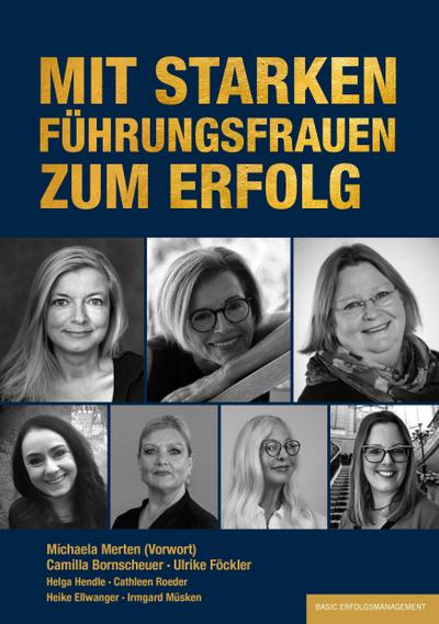 Mit starken FührungsFrauen zum Erfolg