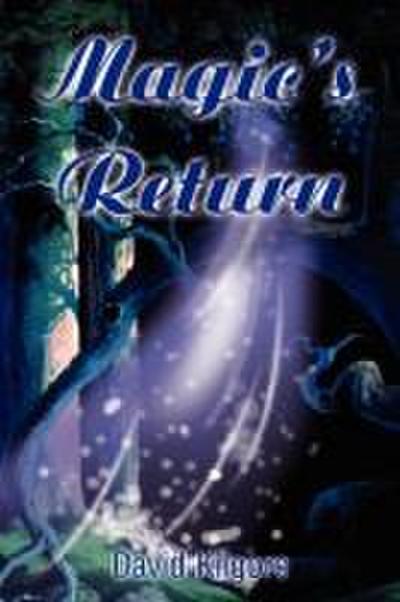 Magic’s Return