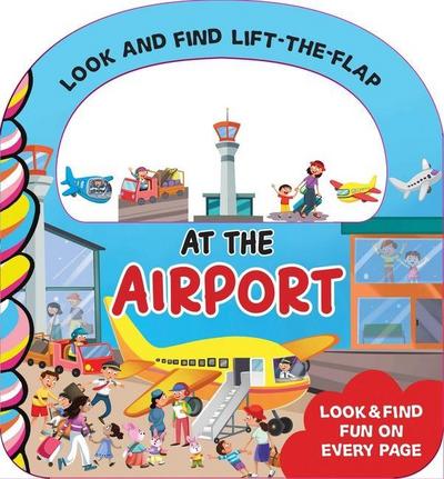 At the Airport Look and Find Lift the Flap