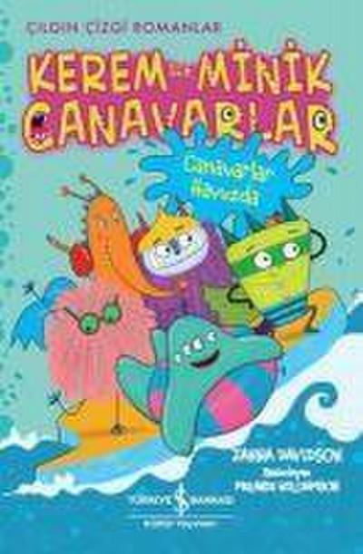 Kerem ile Minik Canavarlar - Canavarlar Havuzda