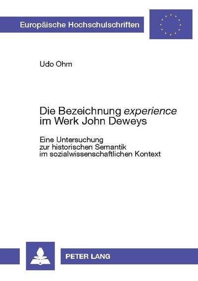 Die Bezeichnung ’experience’ im Werk John Deweys