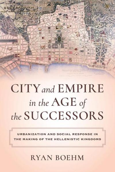 City and Empire in the Age of the Successors