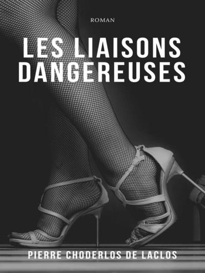 Les Liaisons Dangereuses