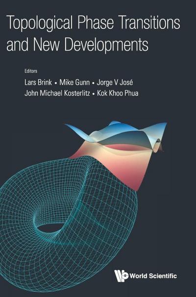 TOPOLOGICAL PHASE TRANSITIONS AND NEW DEVELOPMENTS