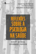 Reflexões sobre a Psicologia na Saúde
